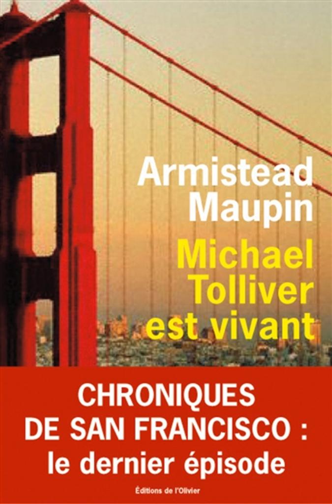 Michael Tolliver est vivant | Maupin, Armistead. Auteur