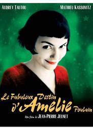 Le fabuleux destin d'Amélie Poulain | Jeunet, Jean-Pierre. Metteur en scène ou réalisateur