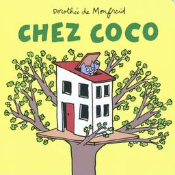 Chez Coco | Monfreid, Dorothée de. Auteur