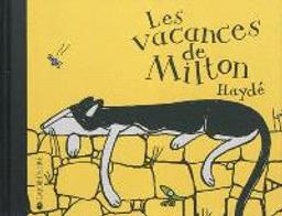 Les vacances de Milton | Haydé. Auteur