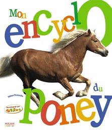 Mon encyclo du poney | Montardre, Hélène. Auteur