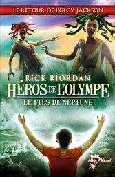 Le fils de Neptune | Riordan, Rick. Auteur