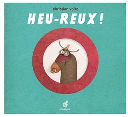 Heu-reux! | Voltz, Christian.