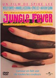 Jungle fever | Lee, Spike. Metteur en scène ou réalisateur