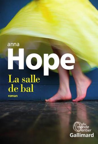 La salle de bal : roman | Hope, Anna. Auteur