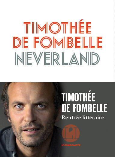 Neverland | Fombelle, Timothée de. Auteur