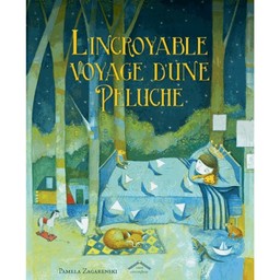 L'incroyable voyage d'une peluche | Zagarenski, Pamela. Auteur