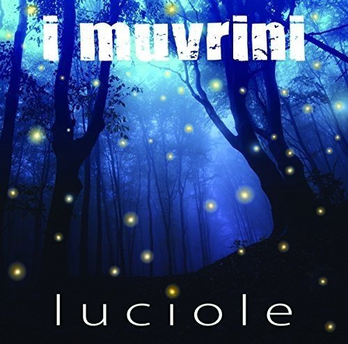 [CORSE. France] : Luciole | I Muvrini