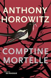 Comptine Mortelle | Horowitz, Anthony. Auteur