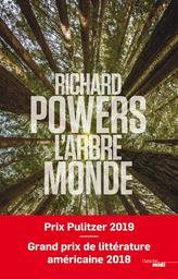 L'arbre Monde | Powers, Richard. Auteur