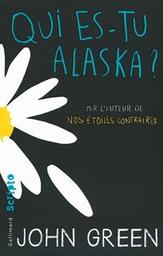 Qui es-tu Alaska? | Green, John. Auteur