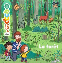 La forêt | Ledu, Stéphanie. Auteur