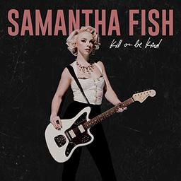 Kill or be kind | Fish, Samantha
