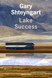 Lake success | Shteyngart, Gary. Auteur