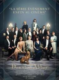 Downton Abbey : le film | Fellowes, Julian. Metteur en scène ou réalisateur