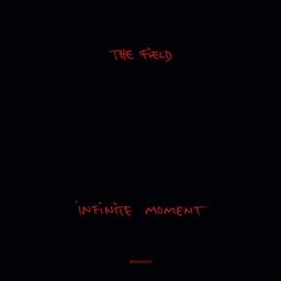 Infinite moment | Field - The