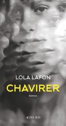 Chavirer : roman | Lafon, Lola. Auteur