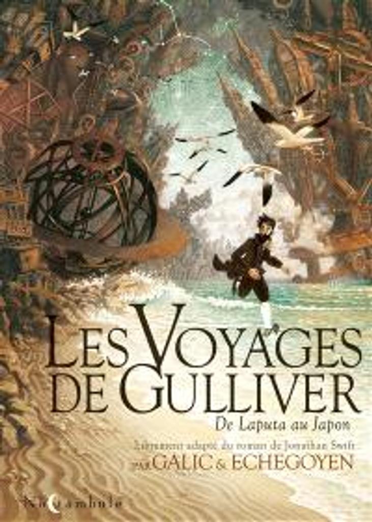 Les voyages de Gulliver : de Laputa au Japon | Echegoyen, Paul. Illustrateur