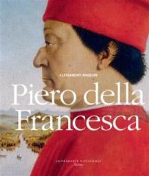 Piero della Francesca | Angelini, Alessandro. Auteur