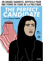The perfect candidate | Mansour, Haifaa Al. Metteur en scène ou réalisateur