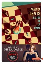 Le jeu de la dame : roman | Tevis, Walter S.. Auteur