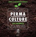 Permaculture : 20 projets de la jardinière au jardin de 250 m2 | Alamy, Thomas. Auteur