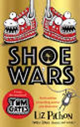 Shoe wars | Pichon, Liz. Auteur