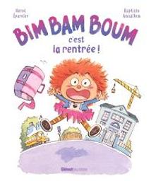 Bim bam boum, c'est la rentrée ! | Eparvier, Hervé. Auteur