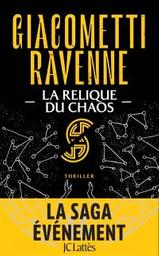 La relique du chaos : roman | Giacometti, Éric. Auteur