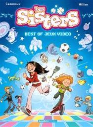 Les sisters : spécial jeux vidéo | Maury, William. Illustrateur