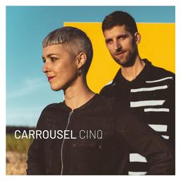 Cinq | Carrousel