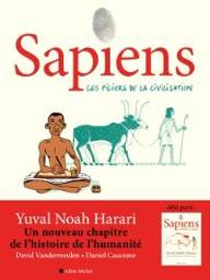 Sapiens. tome 2, Les piliers de la civilisation. Les piliers de la civilisation | Casanave, Daniel. Illustrateur