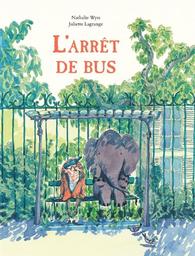 L'arrêt de bus | Wyss, Nathalie. Auteur