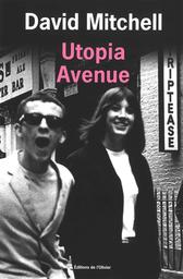 Utopia avenue | Mitchell, David. Auteur