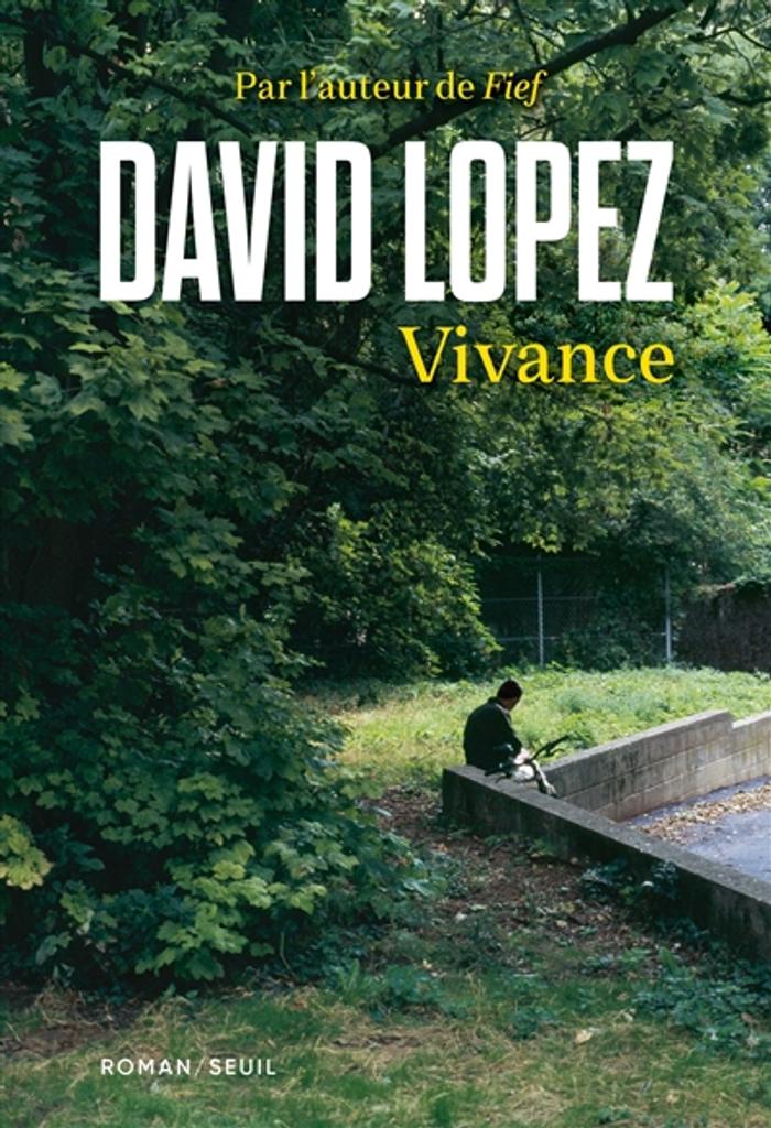Vivance : roman | Lopez, David. Auteur