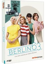 Berlin . Berlin 63 - Saison 3. DVD 1 - épisodes 1 à 3 | Bernardi, Sabine. Metteur en scène ou réalisateur
