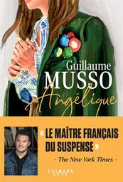Angélique : roman | Musso, Guillaume. Auteur