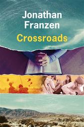 Crossroads | Franzen, Jonathan. Auteur