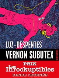 Vernon Subutex : deuxième partie | Luz. Illustrateur