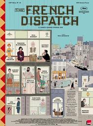 The french dispatch | Anderson, Wes. Metteur en scène ou réalisateur