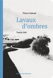 Lavaux d'ombres | Raboud, Thierry. Auteur