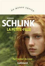 La petite-fille : roman | Schlink, Bernhard. Auteur