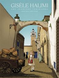 Gisèle Halimi : une jeunesse tunisienne | Dorange, Sylvain. Illustrateur