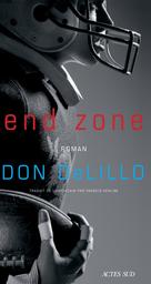 End zone | DeLillo, Don. Auteur