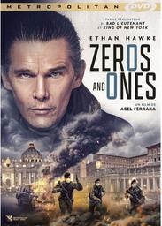 Zeros and Ones | Ferrara, Abel. Metteur en scène ou réalisateur