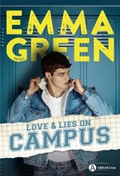 Love & [and] lies on campus | Green, Emma. Auteur