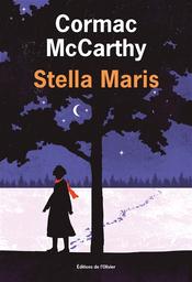 Stella Maris | MacCarthy, Cormac. Auteur