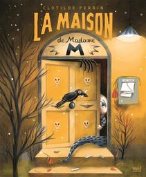 La maison de madame M | Perrin, Clotilde. Auteur