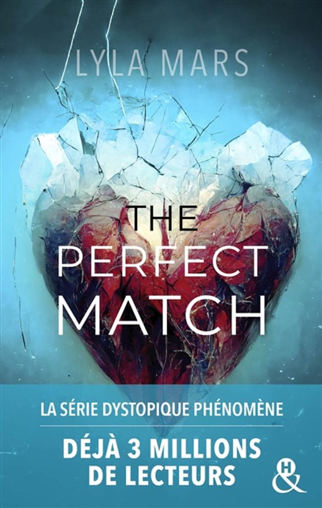 The perfect match : roman | Mars, Lyla. Auteur