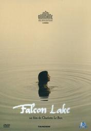 Falcon Lake | Le Bon, Charlotte. Metteur en scène ou réalisateur